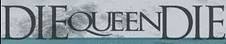logo Die Queen Die